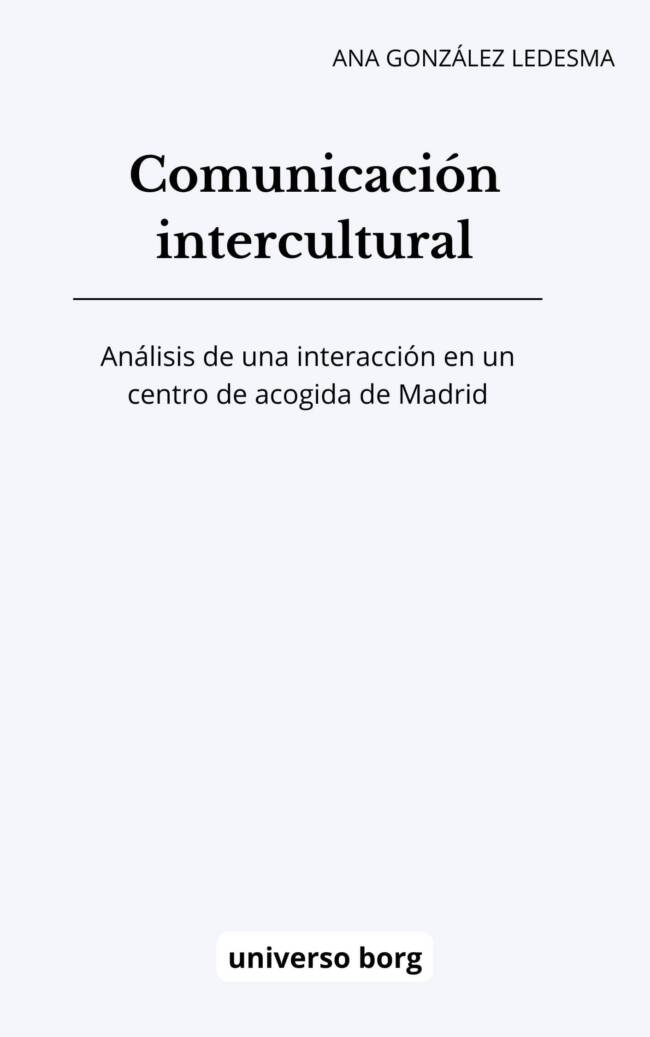 La comunicación intercultural en un centro de acogida de Madrid