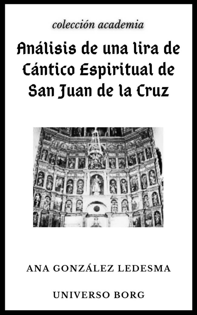 Análisis de una lira de Cántico Espiritual de San Juan de la Cruz