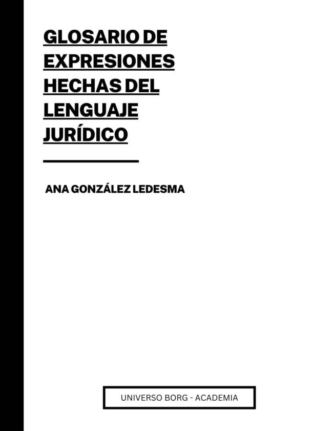 Glosario de expresiones hechas del lenguaje jurídico