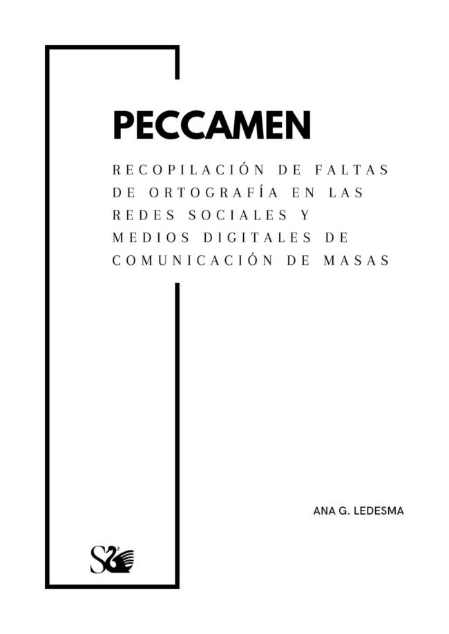 Peccamen: recopilación de faltas de ortografía en las redes sociales y medios digitales de comunicación de masas