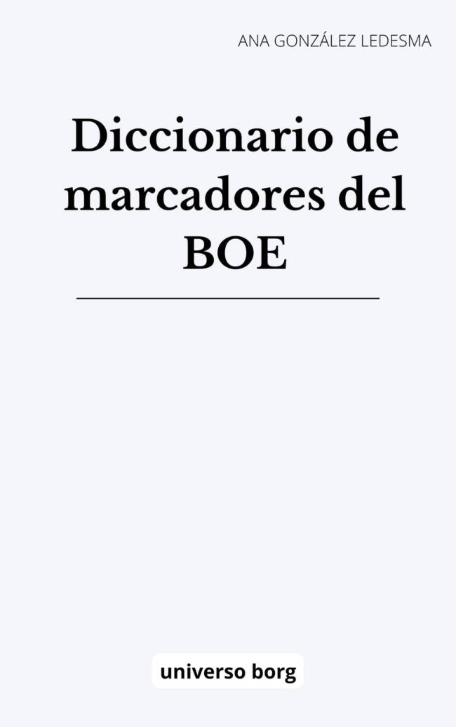 Diccionario de marcadores del discurso del BOE